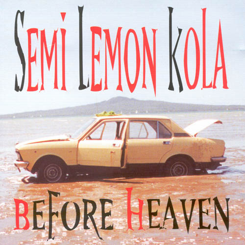 Cover - Semi Lemon Kola - Before Heaven EP